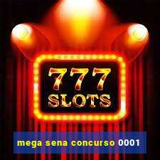 mega sena concurso 0001